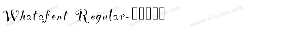 Whatafont Regular字体转换